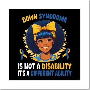 Down Syndrome It's Not A Disability It's A Different Ability Posters and Art